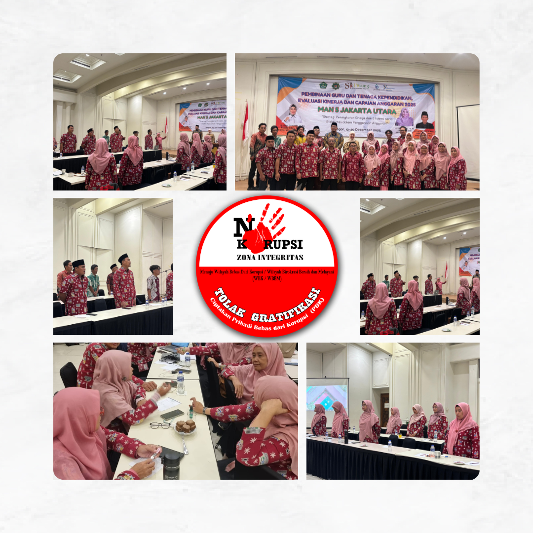 MAN 5 Jakarta Utara Upload Eviden Zona Integritas Menuju Wilayah Bebas dari Korupsi